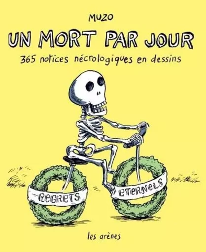 Un mort par jour - 365 notices nécrologiques en dessin -  Muzo - Groupe Margot