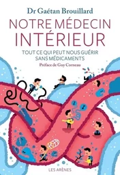 Notre médecin intérieur (+ CD)