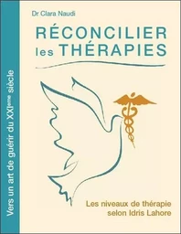 Réconcilier les thérapies