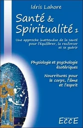 Santé & Spiritualité T1