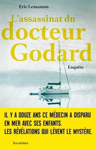 L'assassinat du docteur Godard - Éric Lemasson - Groupe Margot