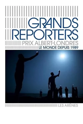 Grands reporters - Prix Albert Londres - Le monde depuis 1989 -  Collectif - Groupe Margot