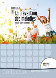 Guide pratique de la prévention des maladies