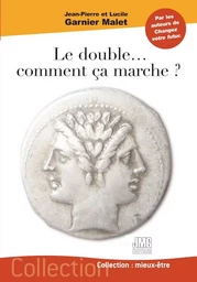 Le double... comment ça marche ?