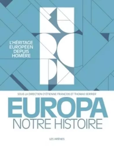 Europa - Notre histoire -  Collectif - Groupe Margot