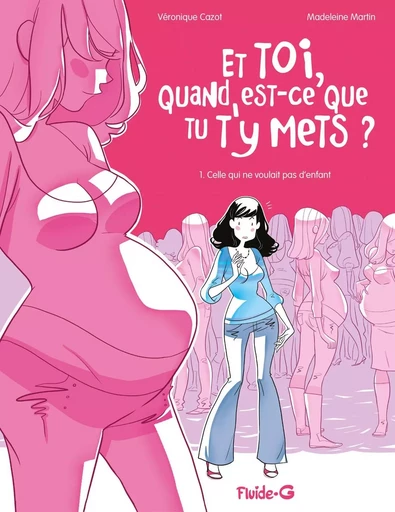 Et toi quand est-ce que tu t'y mets ? - tome 01 -  - FLUIDE GLACIAL