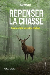 Repenser la chasse 