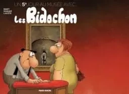 Un jour au musée avec les Bidochon - Tome 05