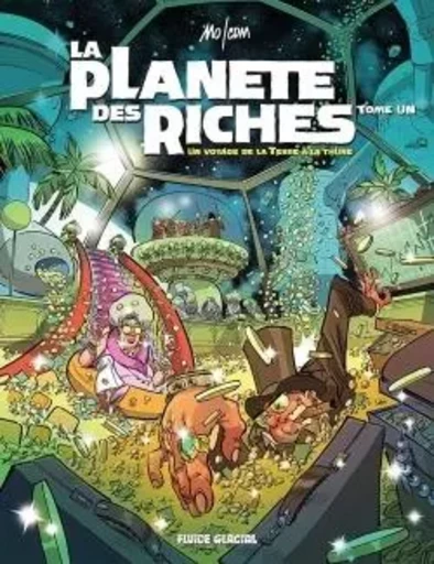 La Planète des riches -  - FLUIDE GLACIAL