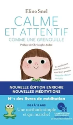 Calme et attentif comme une grenouille (+CD) - 2e édition