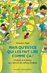 Mais qu'est-ce qui les fait lire comme ça ?