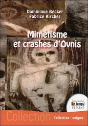 Mimétisme et crashes d'Ovnis