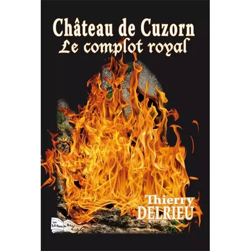 CHATEAU DE CUZORN - Thierry Delrieu - BORD DU LOT