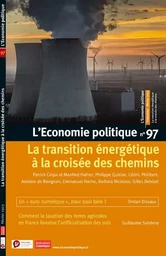 L'Economie politique - N° 97 La transition énergétique à la croisée des chemins