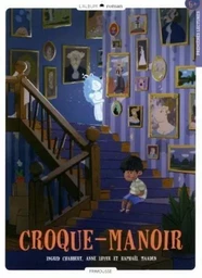 Croque-manoir - tome 1