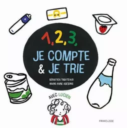 1, 2, 3, je compte & je trie