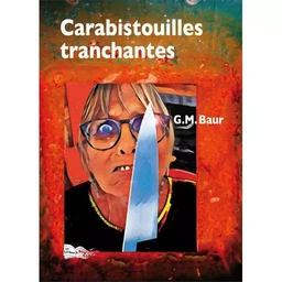 CARABISTOUILLES TRANCHANTES