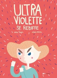 Ultraviolette se rebiffe