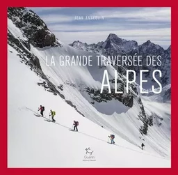 La Grande Traversée des Alpes