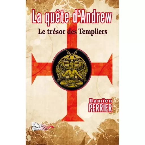 LA QUÊTE D'ANDREW - DAMIEN PERRIER - BORD DU LOT