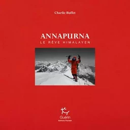 Annapurna - Une histoire humaine