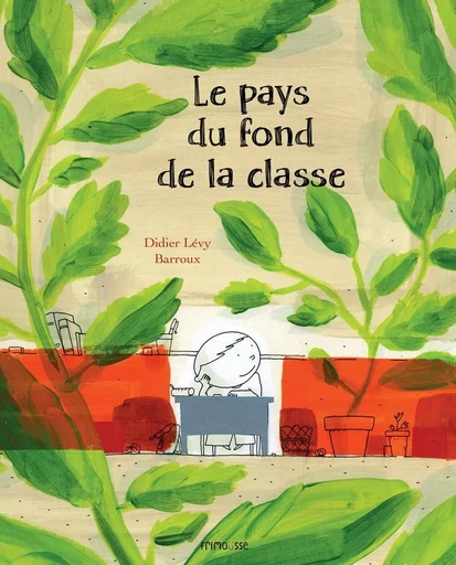 Le pays du fond de la classe - Didier Lévy - Frimousse