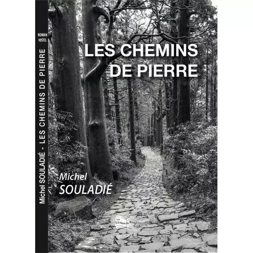 Les Chemins de Pierre - Michel SOULADIE - BORD DU LOT