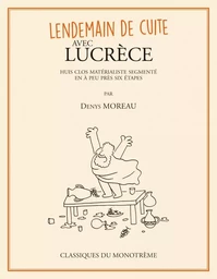 Lendemain de cuite avec Lucrèce