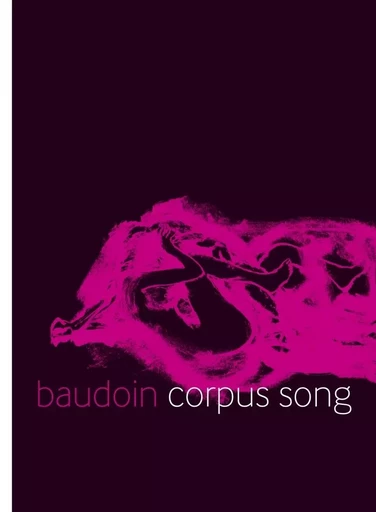 Corpus song - Edmond Baudoin - SIX PIEDS TERRE