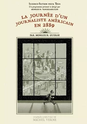 La journée d'un journaliste américain en 2889