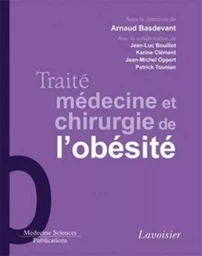 Traité médecine et chirurgie de l'obésité