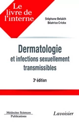 Dermatologie et infections sexuellement transmissibles (3° Éd.)