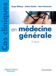 Cas cliniques en médecine générale (2° Éd.)