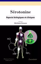 Sérotonine : aspects biologiques et cliniques