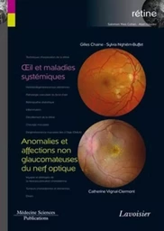 Oeil et maladies systémiques / Anomalies et affections non glaucomateuses du nerf optique (volume 5 - coffret Rétine)