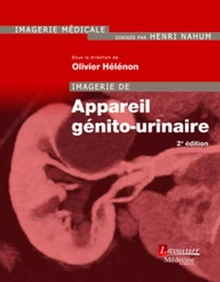 Imagerie de l'appareil génito-urinaire (2° Éd.)