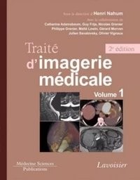 Traité d'imagerie médicale. Volume 1 (2° Éd.)