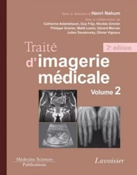 Traité d'imagerie médicale. Volume 2 (2° Éd.)