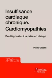 Insuffisance cardiaque chronique. Cardiomyopathies