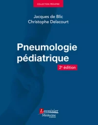 Pneumologie pédiatrique (2° Éd.)