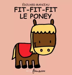 Fit fit fit le poney