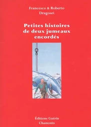 Petites histoires de deux jumeaux encordés