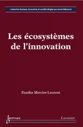 Les écosystèmes de l'innovation