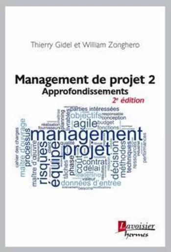 Management de projet 2 (2° Éd.) - William ZONGHERO, Thierry GIDEL - HERMES