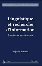 Linguistique et recherche d'information : la problématique du temps