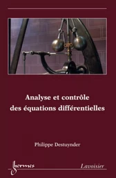 Analyse et contrôle des équations différentielles