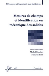 Mesures de champs et identification en mécanique des solides