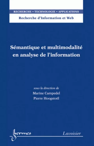 Sémantique et multimodalité en analyse de l'information - Pierre HOOGSTOEL, Marine CAMPEDEL - HERMES