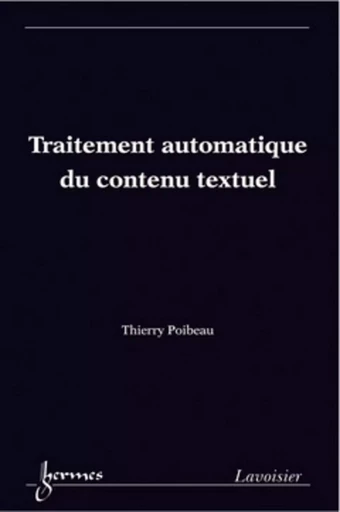 Traitement automatique du contenu textuel - Thierry POIBEAU - HERMES