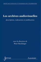 Les archives audiovisuelles